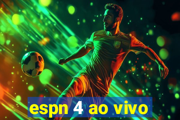 espn 4 ao vivo